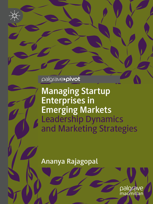 Title details for Managing Startup Enterprises in Emerging Markets by Ananya Rajagopal - Available